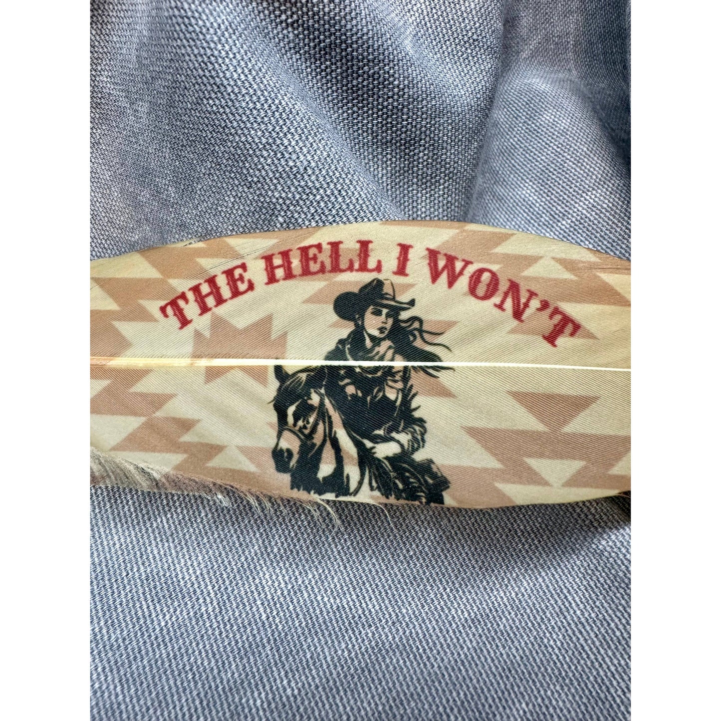 The Hell I Won't Hat Feather - Western Hat Accessory