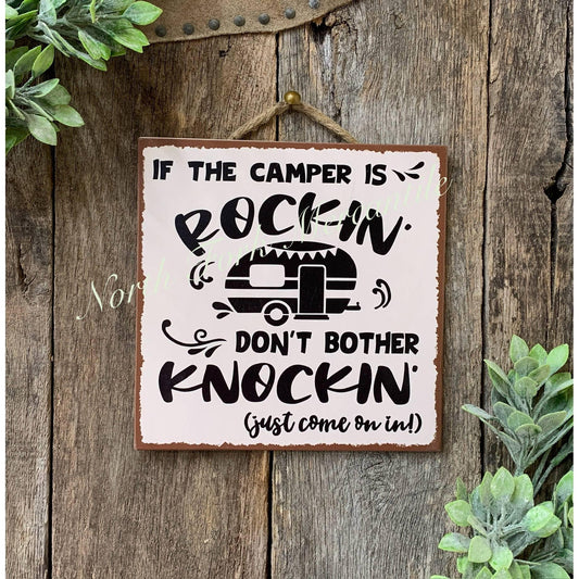 North Fork Mercantile - If This Camper Is Rockin Don't Bother Knockin, Camping Sign