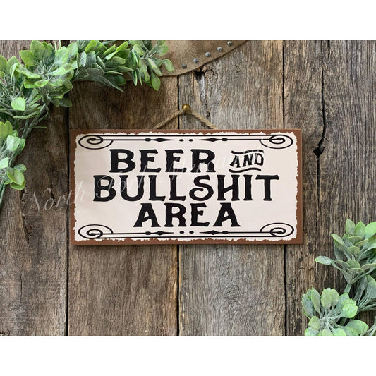 North Fork Mercantile - Beer And Bullshit Area, Bar Sign, Alcohol Sign