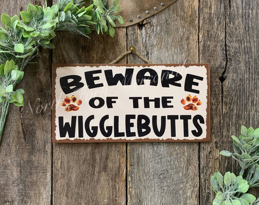 North Fork Mercantile - Beware of Wigglebutts, Porch Sign, Welcome Sign, Door Hanger