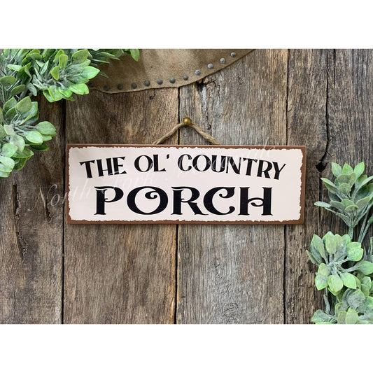 North Fork Mercantile - The Ol' Country Porch,Patio Decor, Porch Decor, Porch Sign