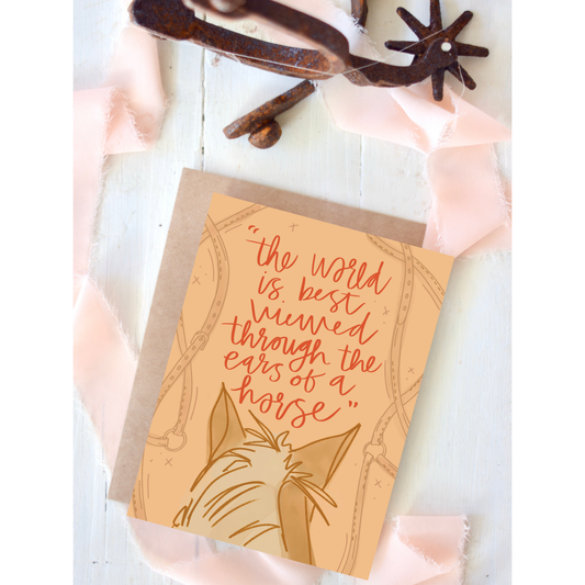The World Is Best Through A Horse's Ears Everyday Card