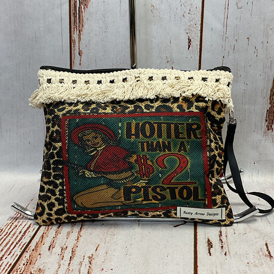 Rusty Arrow Designs - “Hotter Than A $2 Pistol”Travel/Cosmetic Bag