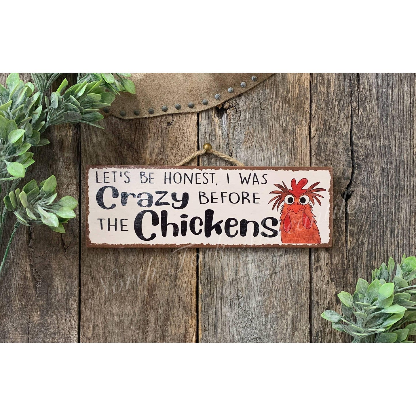 North Fork Mercantile - Let's Be Honest I Was Crazy Before The Chickens