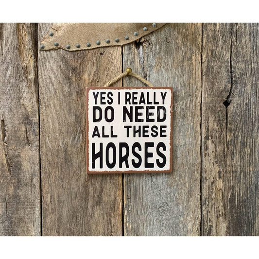 North Fork Mercantile - Yes I Really Do Need All These Horses, Horse Decor