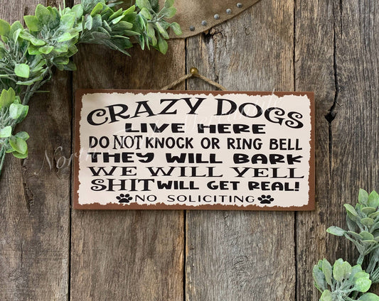North Fork Mercantile - Crazy Dogs Live Here
